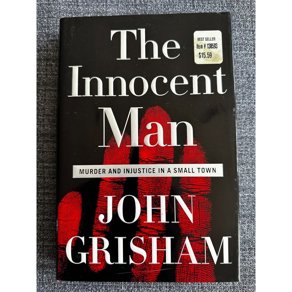 John Grisham, The Innocent Man, First Edition Book in Dust Jacket, 2006. V Fine!